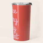Make Every Day Count Travel Mug Gallery Image 2