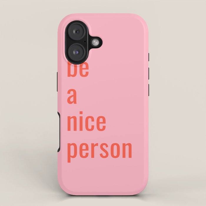 Be A Nice Person iPhone Case Gallery Image 1