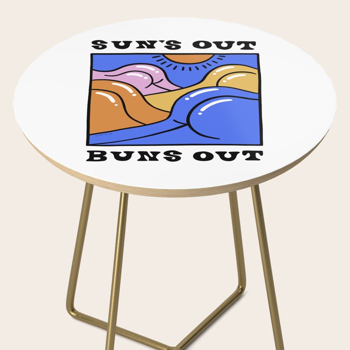 Sun's Out Buns Out (with Lettering) Side Table Gallery Image 2