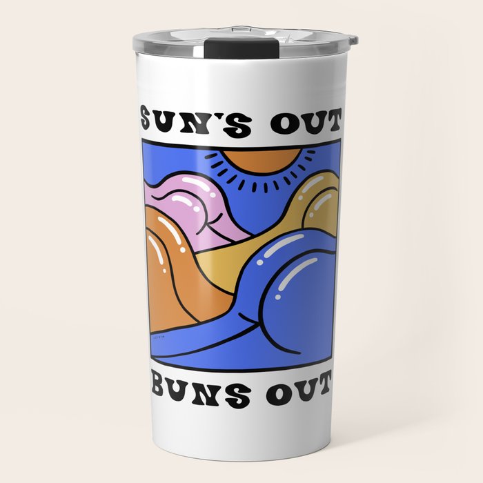 Sun's Out Buns Out (with Lettering) Travel Mug Gallery Image 1