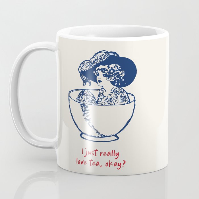 I Just Really Love Tea, Okay Coffee Mug Gallery Image 3
