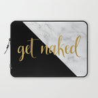 Get Naked, Bathroom Art, Meme, Black and White Marble Laptop Sleeve Gallery Image 1