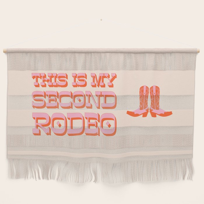 This is My Second Rodeo (pink and orange old west letters) Wall Hanging Gallery Image 1