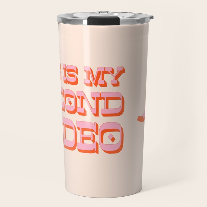 This is My Second Rodeo (pink and orange old west letters) Travel Mug Gallery Image 1
