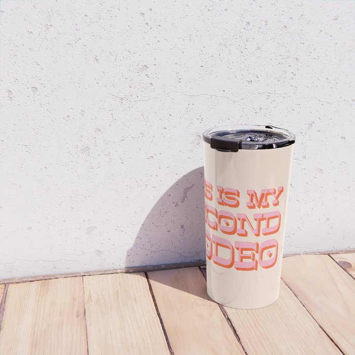 This is My Second Rodeo (pink and orange old west letters) Travel Mug Gallery Image 4
