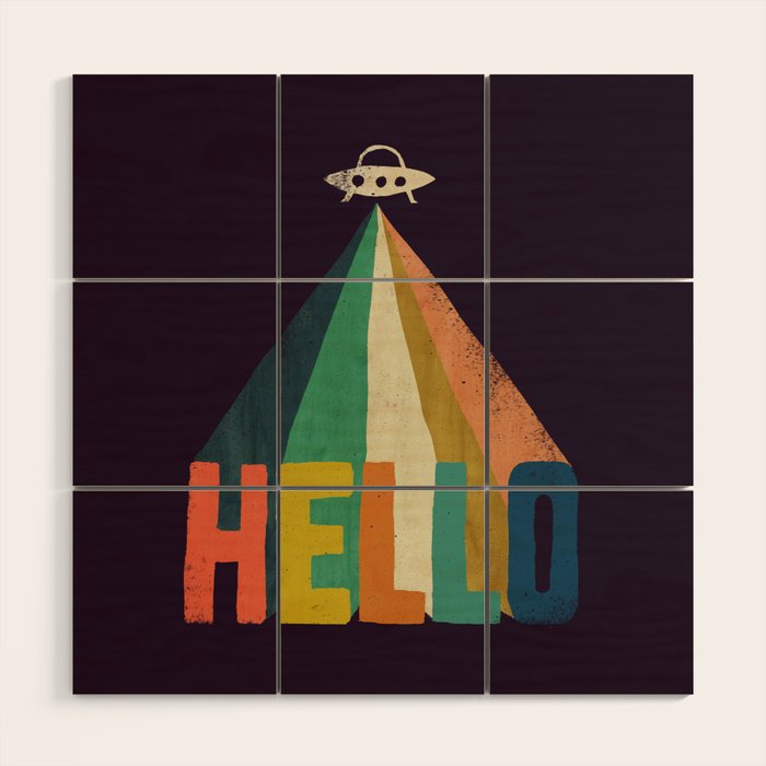 Hello I come in peace Wood Wall Art Gallery Image 1
