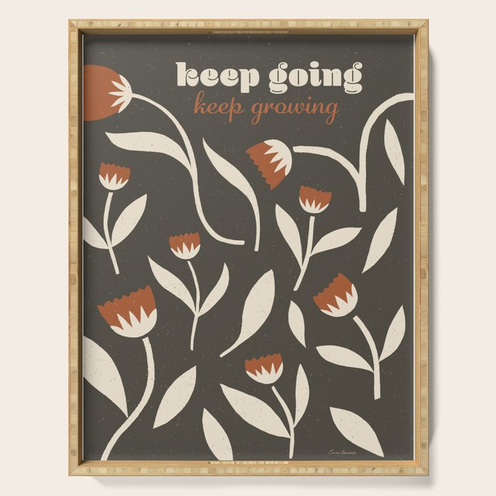Keep Going, Keep Growing Serving Tray Gallery Image 1