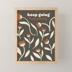 Keep Going, Keep Growing Mini Art Print Gallery Image 1