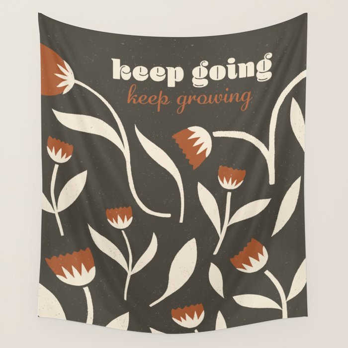 Keep Going, Keep Growing Wall Tapestry Gallery Image 4