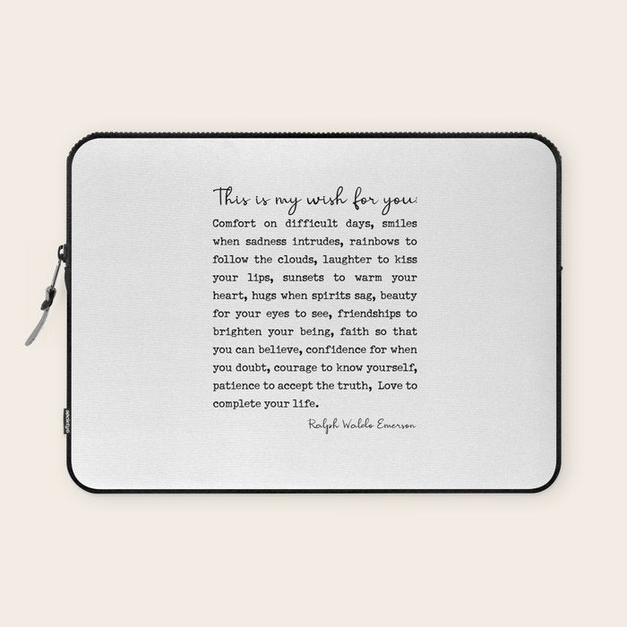 Ralph Waldo Emerson Quote, My Wish For You Laptop Sleeve Gallery Image 1