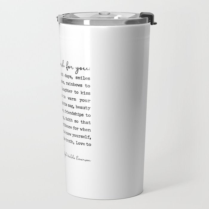 Ralph Waldo Emerson Quote, My Wish For You Travel Mug Gallery Image 2