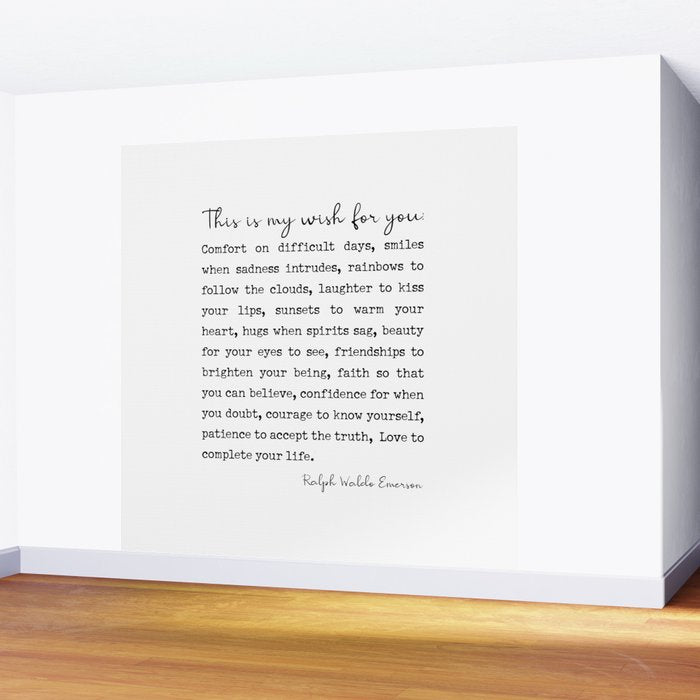 Ralph Waldo Emerson Quote, My Wish For You Wall Mural Gallery Image 2