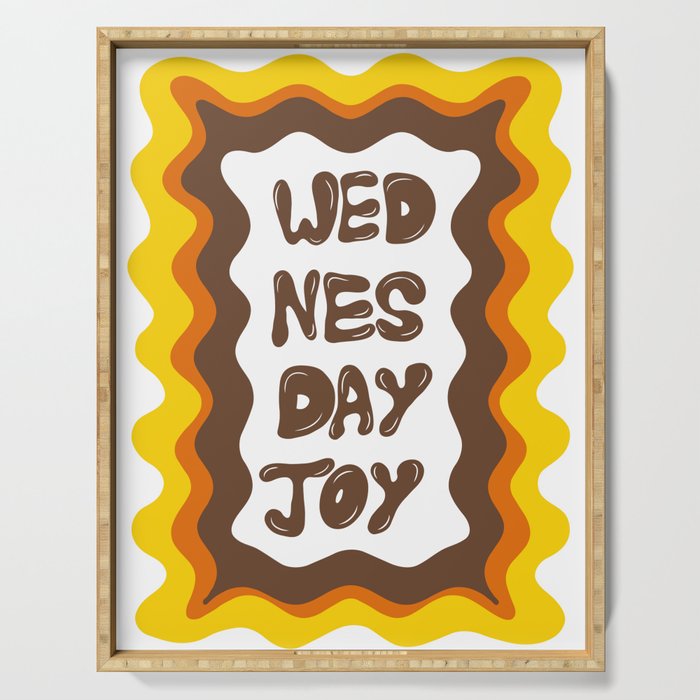 Wednesday- joy Serving Tray Gallery Image 1