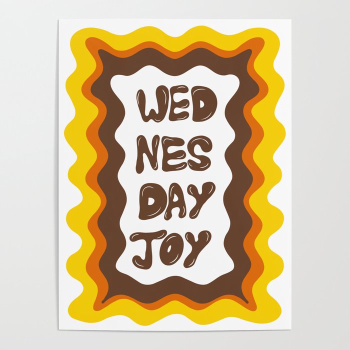 Wednesday- joy Poster Gallery Image 4