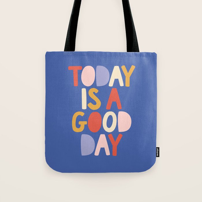 Today is a Good Day in blue red peach pink and mustard yellow Tote Bag Gallery Image 1