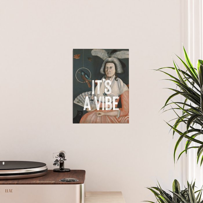 It's A Vibe Poster Gallery Image 2