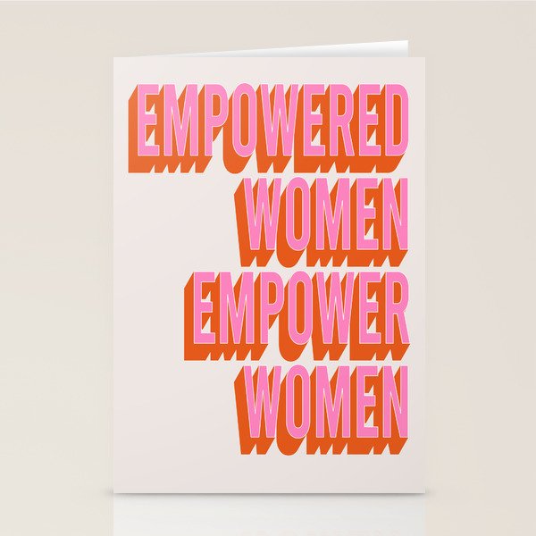 Empowered Women Empower Women (Pink Orange) Stationery Card Gallery Image 1