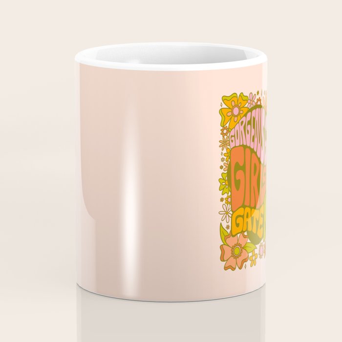Gorgeous Gorgeous Girls Don't Gate Keep Coffee Mug Gallery Image 4