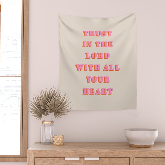 Trust In The Lord With All Your Heart Proverbs 3:5-6 Bible Verse Scripture Wall Art Christian Quote Wall Tapestry Gallery Image 2
