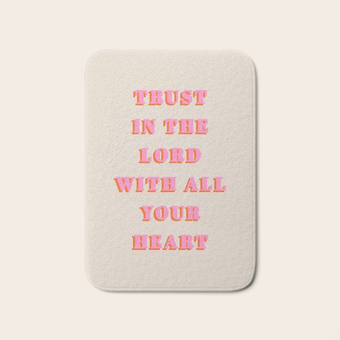 Trust In The Lord With All Your Heart Proverbs 3:5-6 Bible Verse Scripture Wall Art Christian Quote Bath Mat Gallery Image 1