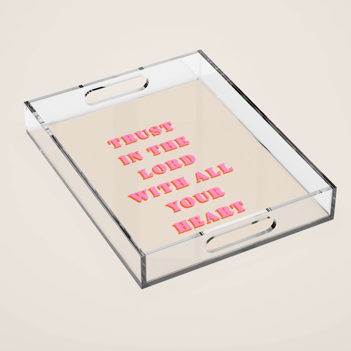 Trust In The Lord With All Your Heart Proverbs 3:5-6 Bible Verse Scripture Wall Art Christian Quote Acrylic Tray Gallery Image 1