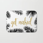 Get Naked, Bathroom Art, Black and White, Palms Print, Meme Bath Mat Gallery Image 1
