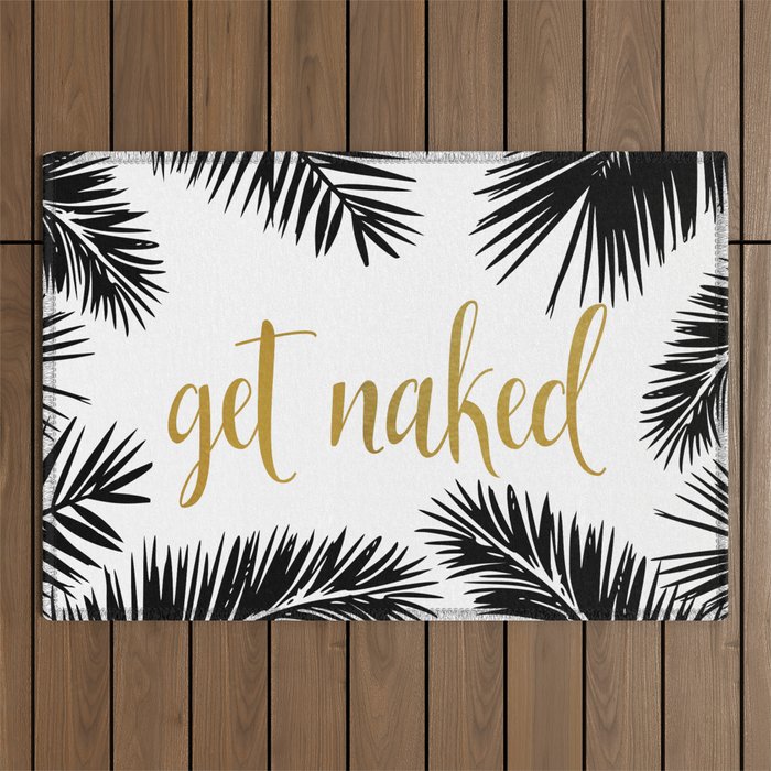Get Naked, Bathroom Art, Black and White, Palms Print, Meme Outdoor Rug Gallery Image 1