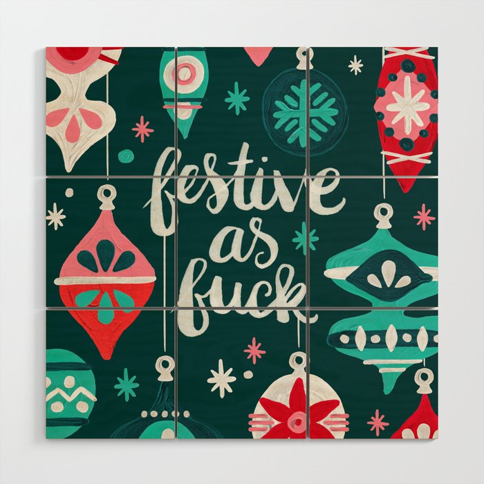 Festive As F*ck - Teal Wood Wall Art Gallery Image 1