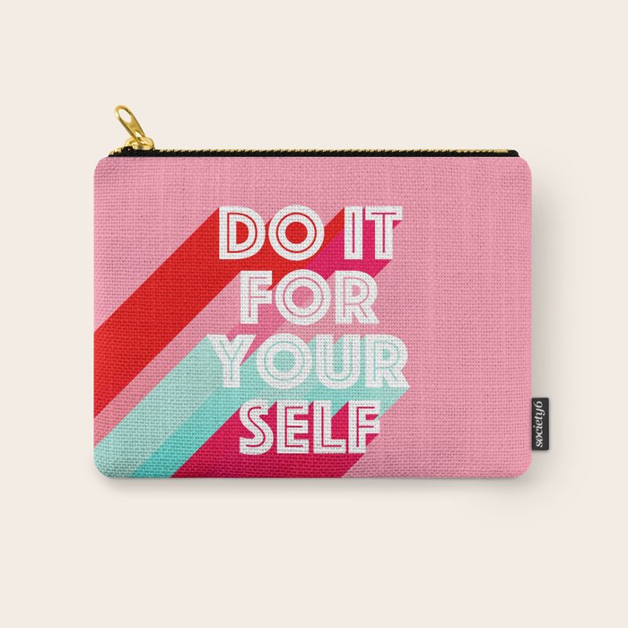 Do it for Yourself #motivational words Carry All Pouch Gallery Image 1