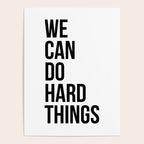 We Can Do Hard Things Poster Gallery Image 4