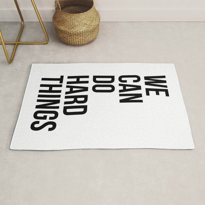 We Can Do Hard Things Rug Gallery Image 1