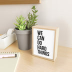 We Can Do Hard Things Mini Art Print Gallery Image 2