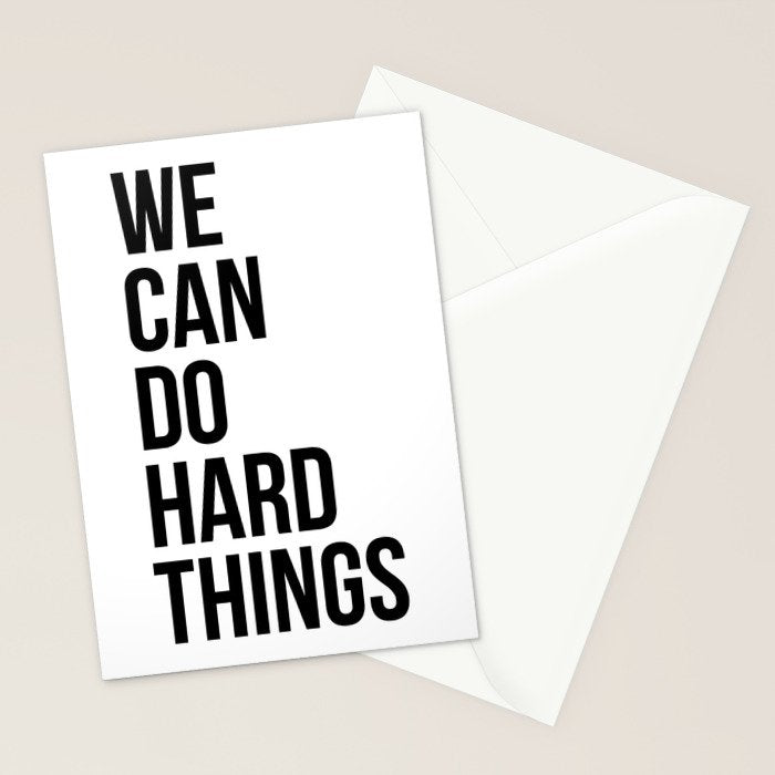 We Can Do Hard Things Stationery Card Gallery Image 2