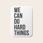 We Can Do Hard Things Bath Mat Gallery Image 1