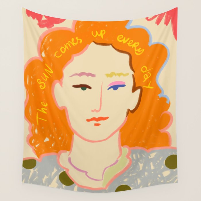 THE SUN COMES UP EVERY DAY Wall Tapestry Gallery Image 1