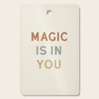 Magic is in You Cutting Board Gallery Image 1