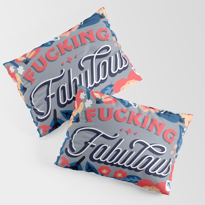 F*cking Fabulous - Denim & Coral Palette Pillow Sham Gallery Image 1