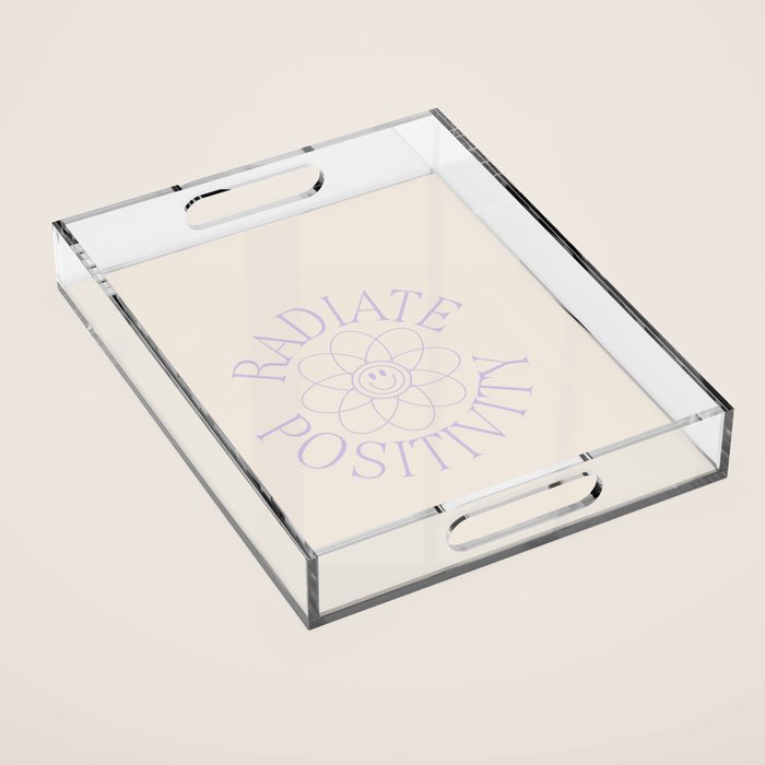 Radiate Positivity Acrylic Tray Gallery Image 1
