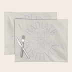 Radiate Positivity Placemat Gallery Image 1