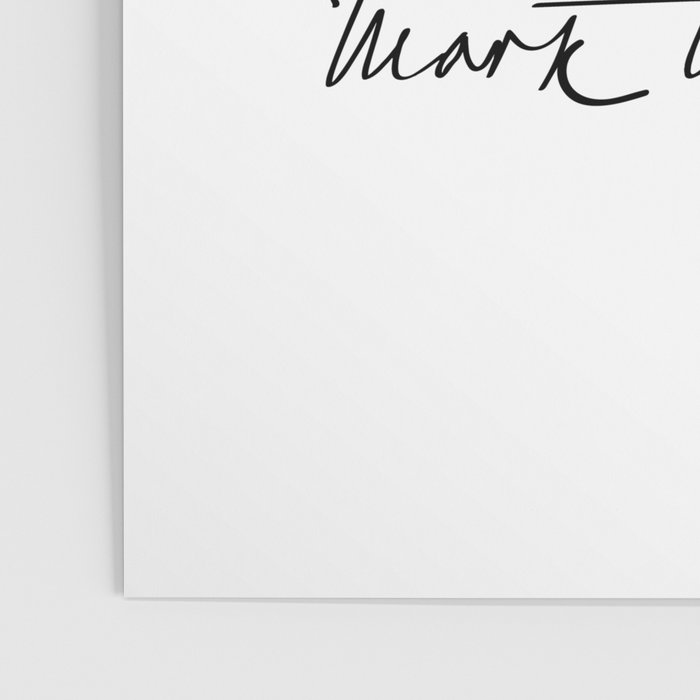 When I was a boy of 14, my father was so ignorant... Mark Twain Poster Gallery Image 3