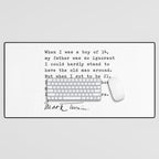 When I was a boy of 14, my father was so ignorant... Mark Twain Desk Mat Gallery Image 1