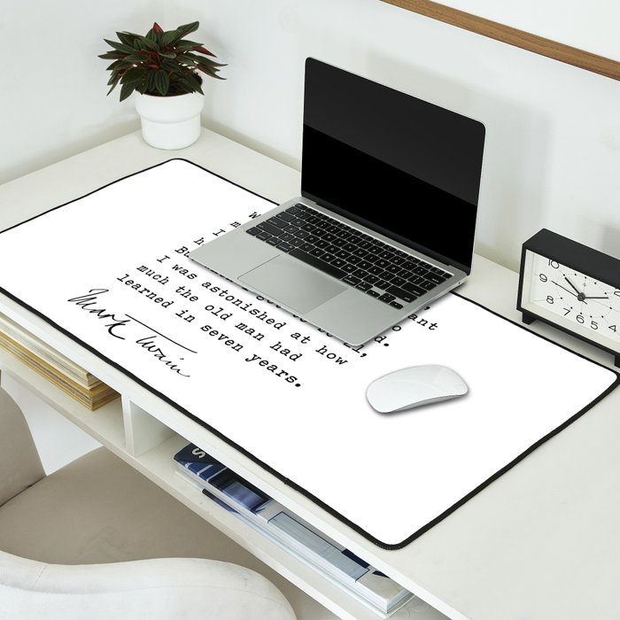 When I was a boy of 14, my father was so ignorant... Mark Twain Desk Mat Gallery Image 2