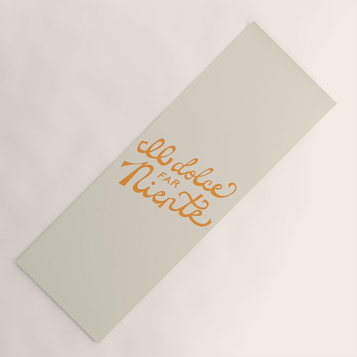 Il dolce far niente (The sweetness of doing nothing) - Orange Yoga Mat Gallery Image 1