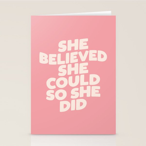 She Believed She Could So She Did Stationery Card Gallery Image 1
