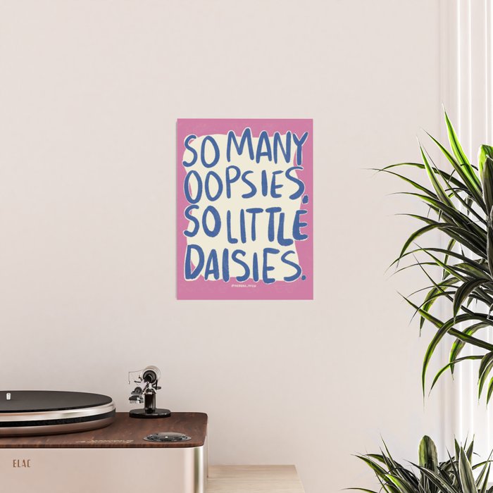 So Many Oopsies Art Print Poster Gallery Image 2