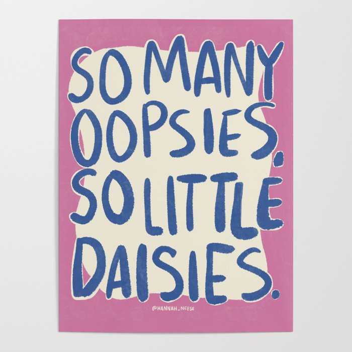 So Many Oopsies Art Print Poster Gallery Image 4