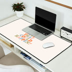 Whats The Best That Could Happen Desk Mat Gallery Image 2