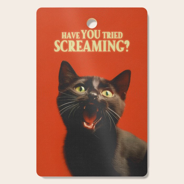Have You Tried Screaming Cutting Board Gallery Image 1
