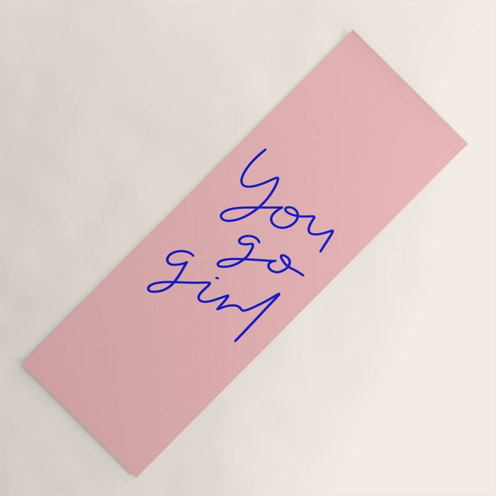 You Go Girl Yoga Mat Gallery Image 1