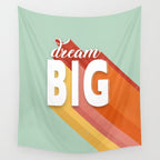 DREAM BIG - positive typography Wall Tapestry Gallery Image 4